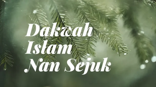 20221127-Dakwah-Islam-Nan-Sejuk